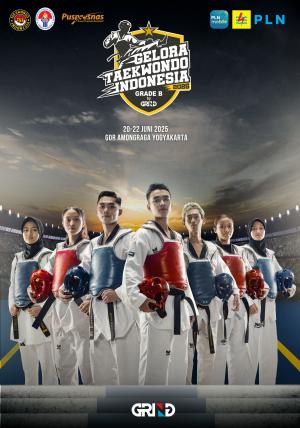 Kejuaraan GELORA TAEKWONDO INDONESIA CHAMPIONSHIP 2025 GRIND ti-spinkickbali.com